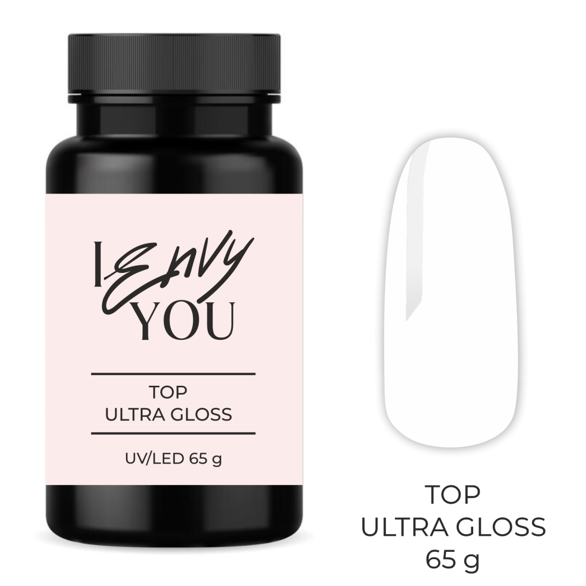 I Envy You, Top Ultra Gloss (65 g)